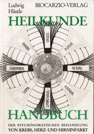 Heilkunde Handbuch der psychosomatischen Behandlung