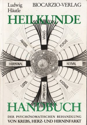 Heilkunde Handbuch der psychosomatischen Behandlung