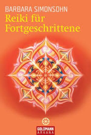Reiki - Für Fortgeschrittene