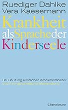 Krankheit als Sprache der Kinderseele