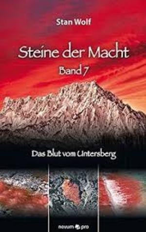 Steine der Macht - Band 7: Das Blut vom Untersberg