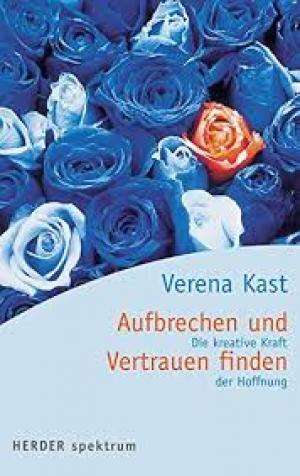 Aufbrechen und Vertrauen finden: Die kreative Kraft der Hoffnung