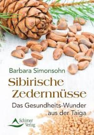 Sibirische Zedernnüsse- Das Gesundheits-Wunder aus der Taiga