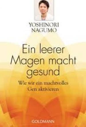 Ein leerer Magen macht gesund Wie wir ein machtvolles Gen aktivieren