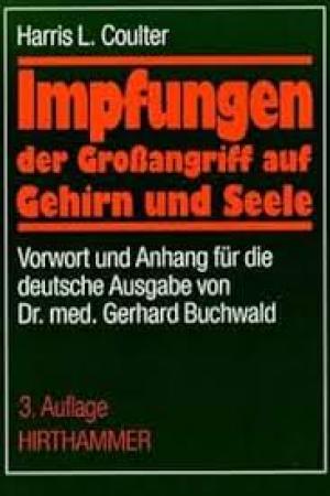 Impfungen - der Grossangriff auf Gehirn und Seele