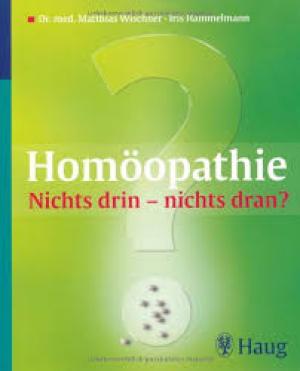 Homöopathie: Nichts drin – nichts dran?
