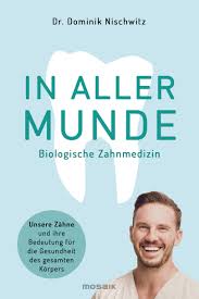 In aller Munde  Unsere Zähne und ihre Bedeutung für die Gesundheit des gesamten Körpers