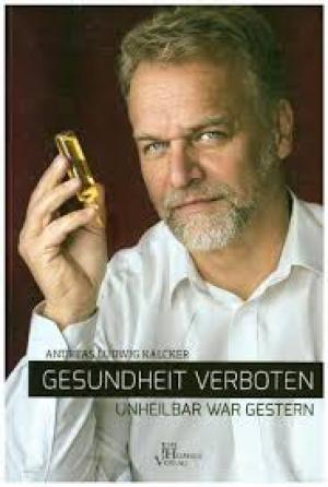 Gesundheit verboten - Unheilbar war gestern
