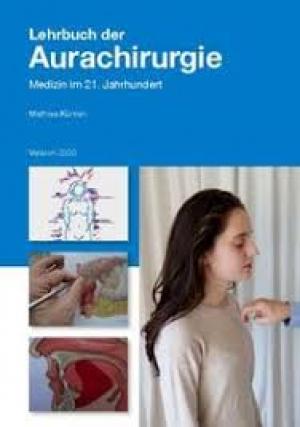 Lehrbuch der Aurachirurgie Medizin im 21. Jahrhundert