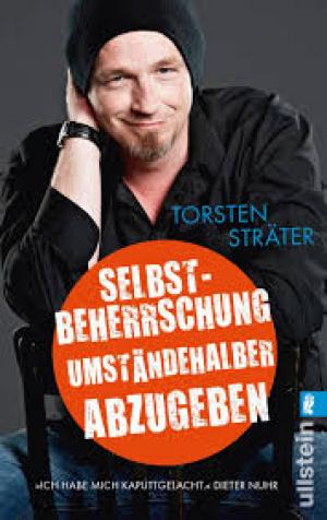 Selbstbeherrschung umständehalber abzugeben Zwanzig Geschichten aus dem Herz des Ruhrpotts vom Comedy