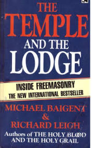 The Temple and the Lodge : The Strange and Fascinating History of the Knights Templar and the Freemasons (Englische Originalausgabe)